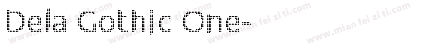 Dela Gothic One字体转换